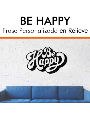 Frase Motivadora BE HAPPY