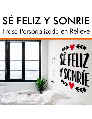 Frase motivadora SÉ FELIZ Y SONRÍE