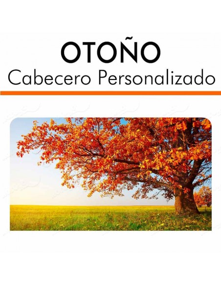 Cabecero personalizado efecto OTOÑO