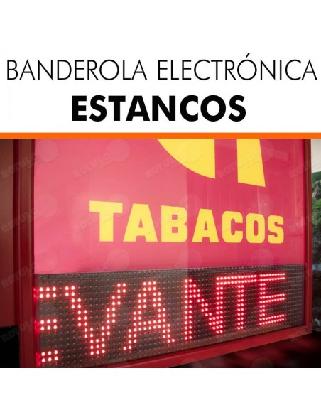Banderola electrónica estancos