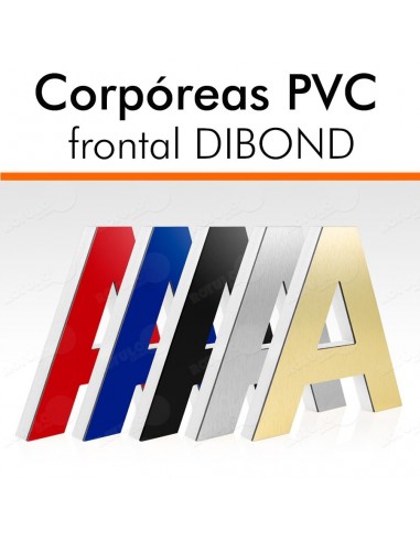 Corpóreas PVC con frontal de Dibond
