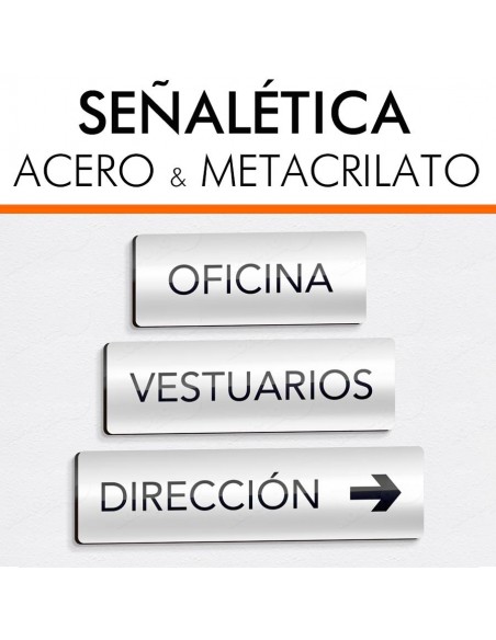 Placas señalética para oficinas y viviendas en acero y metacrilato.