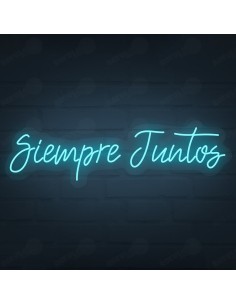 Rótulo neón Siempre juntos