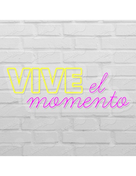 Rótulo neón Vive el momento