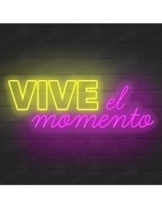 Rótulo neón Vive el momento