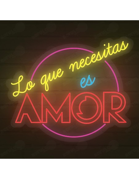 Rótulo neón Lo que necesitas es amor