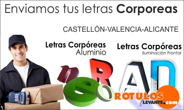 Letras corpóreas en Castellón, valencia, alicante